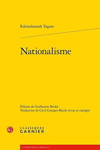 Nationalisme (Litteratures Du Monde, 35) von Classiques Garnier